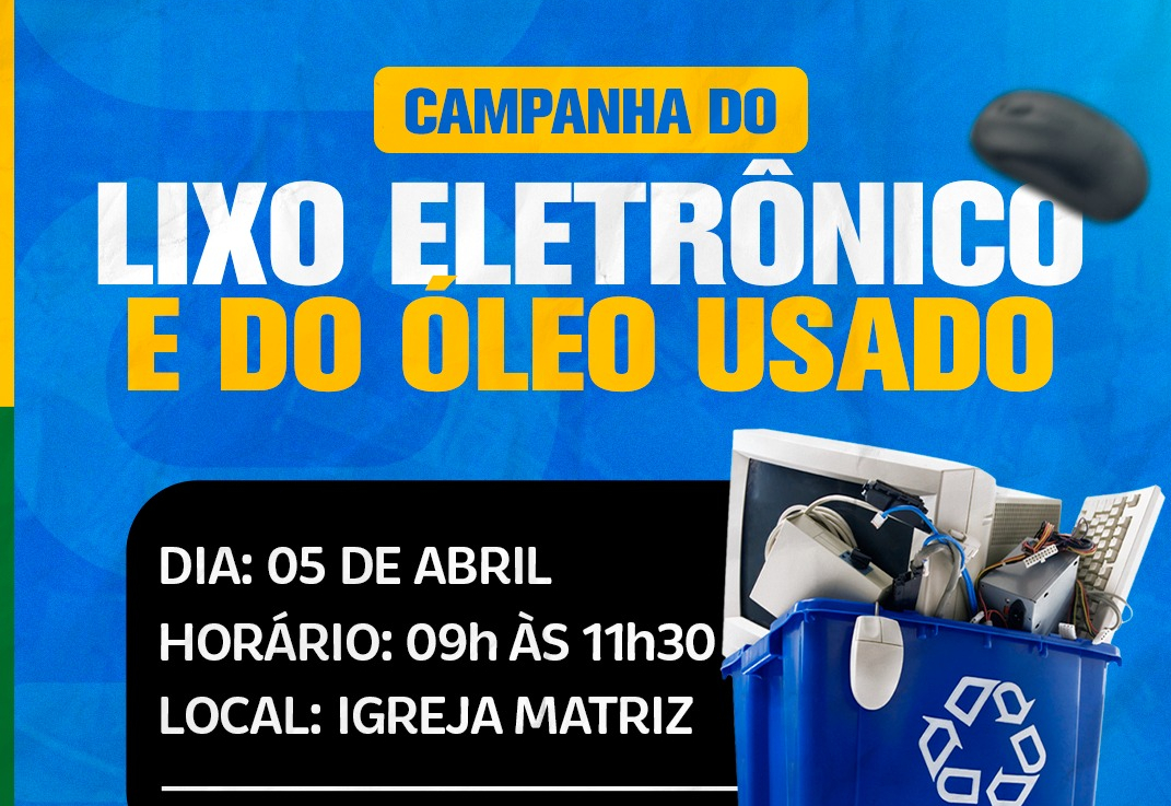 Campanha de Coleta de Lixo Eletrônico e Óleo Usado