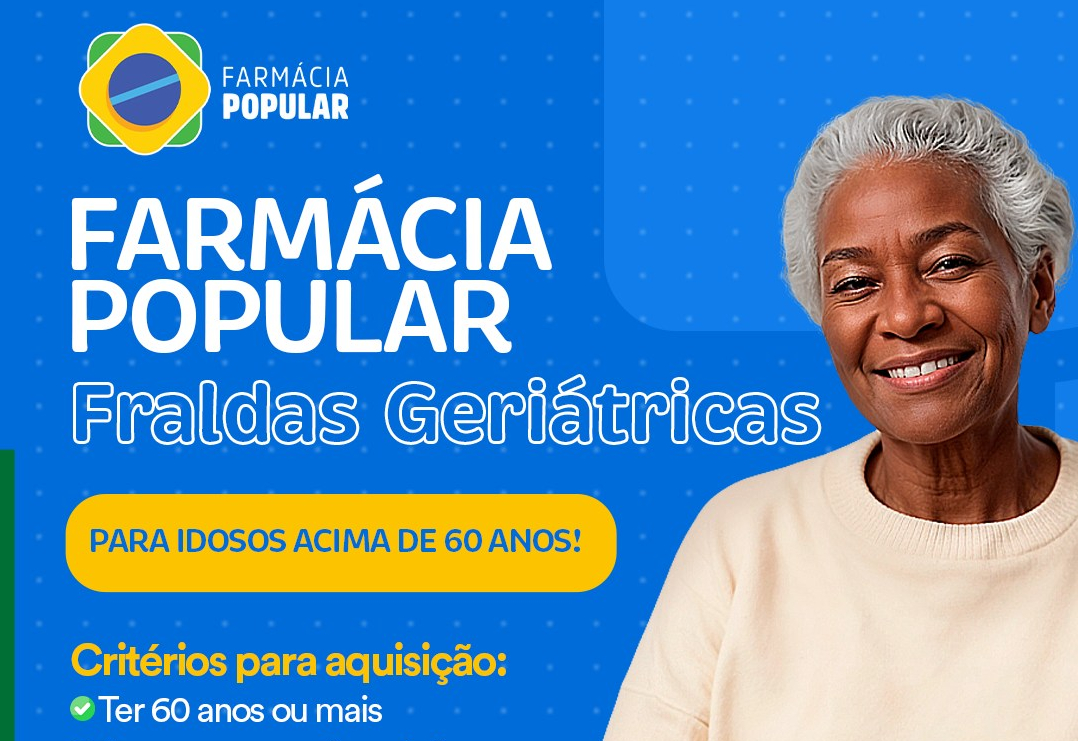 PROGRAMA FARMÁCIA POPULAR (FRALDAS GERIÁTRICAS)